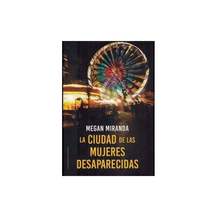 La Ciudad De Las Mujeres Desaparecidas